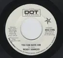 7inch Vinyl Single - Wendy Sommers - You Can Have Him