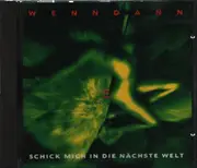 CD - WennDann - Schick Mich In Die Nächste Welt - EP