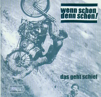 Wenn Schon Denn Schon - Das Geht Schief