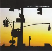 CD - Weather Report - The Best Of Weather Report