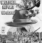 7inch Vinyl Single - Weather Report - Birdland