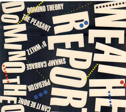 Weather Report - Domino Theory