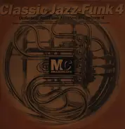 Weather Report, Wally Badarou, The Crusaders a.o. - Classic Jazz-Funk Mastercuts Volume 4