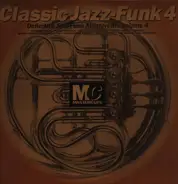 Weather Report, Wally Badarou, The Crusaders a.o. - Classic Jazz-Funk Mastercuts Volume 4