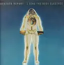 LP - Weather Report - I Sing The Body Electric