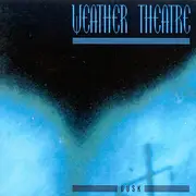 LP - Weather Theatre - Dusk