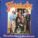 LP - Weatherbird Jazzband - Fireworks