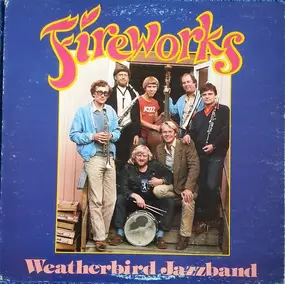 Weatherbird Jazzband - Fireworks