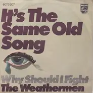 Weathermen - It's The Same Old Song