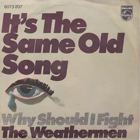 The Weathermen - It's The Same Old Song