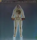 LP - Weather Report - I Sing The Body Electric