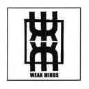7inch Vinyl Single - Weak Minds - Weak Minds