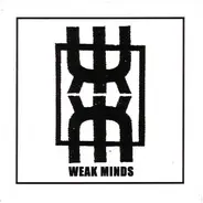 Weak Minds - Weak Minds