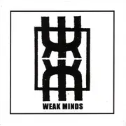 7inch Vinyl Single - Weak Minds - Weak Minds
