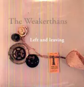 The Weakerthans - LEFT & LEAVING
