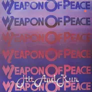 Weapon Of Peace - Hit And Run