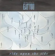 We Are Going To Eat You - Ride Upon The Tide