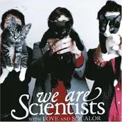 We Are Scientists - With Love & Squalor