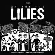 We Are the Lilies - We Are the Lilies