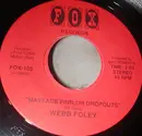 7inch Vinyl Single - Webb Foley - Massage Parlor Dropouts/Strange Little Girl