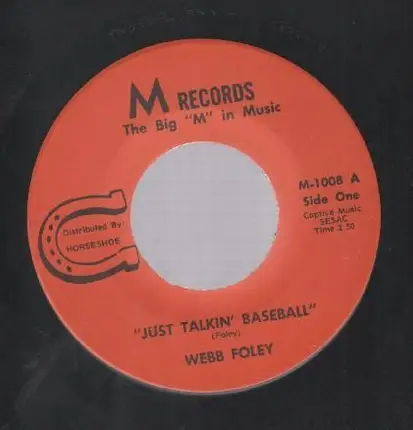 Webb Foley - Just Talkin' Baseball / Red Ridin' Hood