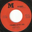 7inch Vinyl Single - Webb Foley & The Jordanaires - Strange Little Girl / One By One