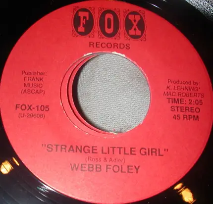 Webb Foley - Massage Parlor Dropouts/Strange Little Girl