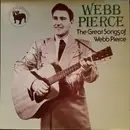 LP - Webb Pierce - The Great Songs Of Webb Pierce