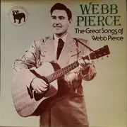 LP - Webb Pierce - The Great Songs Of Webb Pierce