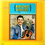 Webb Pierce - Webb's Choice