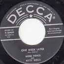 7inch Vinyl Single - Webb Pierce And Kitty Wells - One Week Later