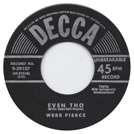 Webb Pierce - Even Tho / Sparkling Brown Eyes