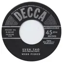 7inch Vinyl Single - Webb Pierce - Even Tho / Sparkling Brown Eyes
