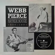 Webb Pierce - Hayride Boogie 1950-1951