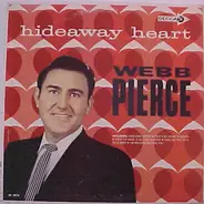 Webb Pierce - Hideaway Heart