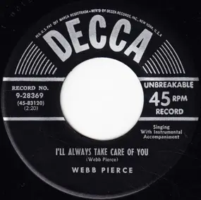 Webb Pierce - I'll Always Take Care Of You / Back Street Affair