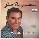 LP - Webb Pierce - Just Imagination - Mono