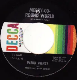 Webb Pierce - Merry-Go-Round World
