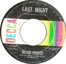 7inch Vinyl Single - Webb Pierce - Sweet Lips / Last Night