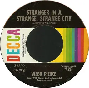 Webb Pierce - Stranger In A Strange, Strange City