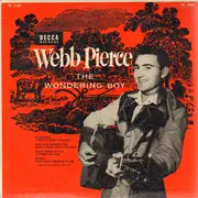 10'' - Webb Pierce - The Wondering Boy