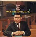 LP - Webb Pierce - Bow Thy Head