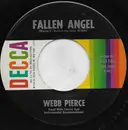 7inch Vinyl Single - Webb Pierce - Fallen Angel - Pinckneyville Pressing