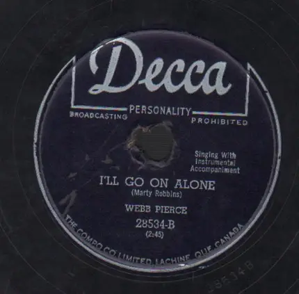 Webb Pierce - I'll Go On Alone