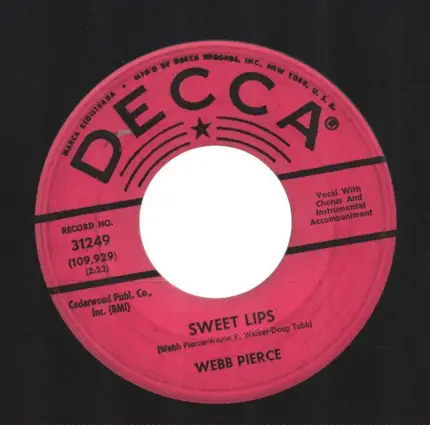 Webb Pierce - Sweet Lips / Last Night