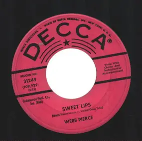 Webb Pierce - Sweet Lips / Last Night