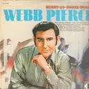 LP - Webb Pierce - Merry-Go-Round World