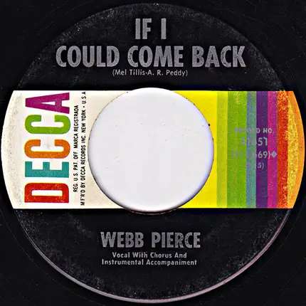 Webb Pierce - Sawmill / If I Could Come Back