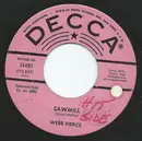 7inch Vinyl Single - Webb Pierce - Sawmill / If I Could Come Back