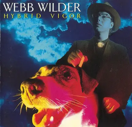 Webb Wilder - Hybrid Vigor